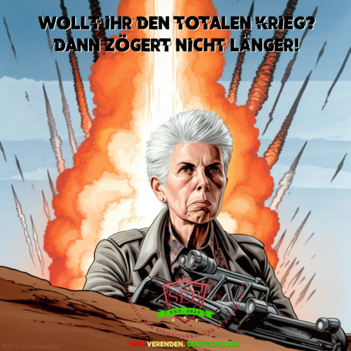 Wollt Ihr den totalen Krieg